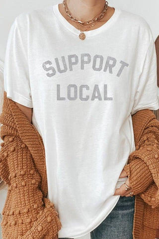 Distressed Support Local Graphic Tee *Online Only* - Premium  at Lonnys NY - Just $45! Shop Womens clothing now